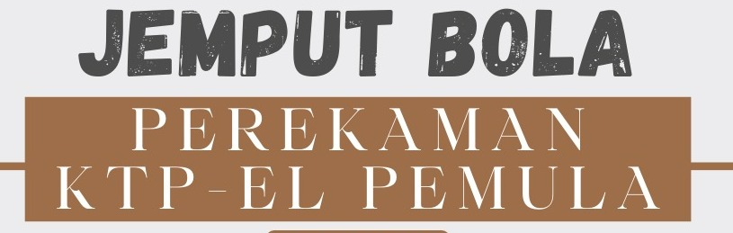 Pemutakhiran Data Penduduk dan Jembol Perekaman KTP Pemula di Kabupaten Wonosobo